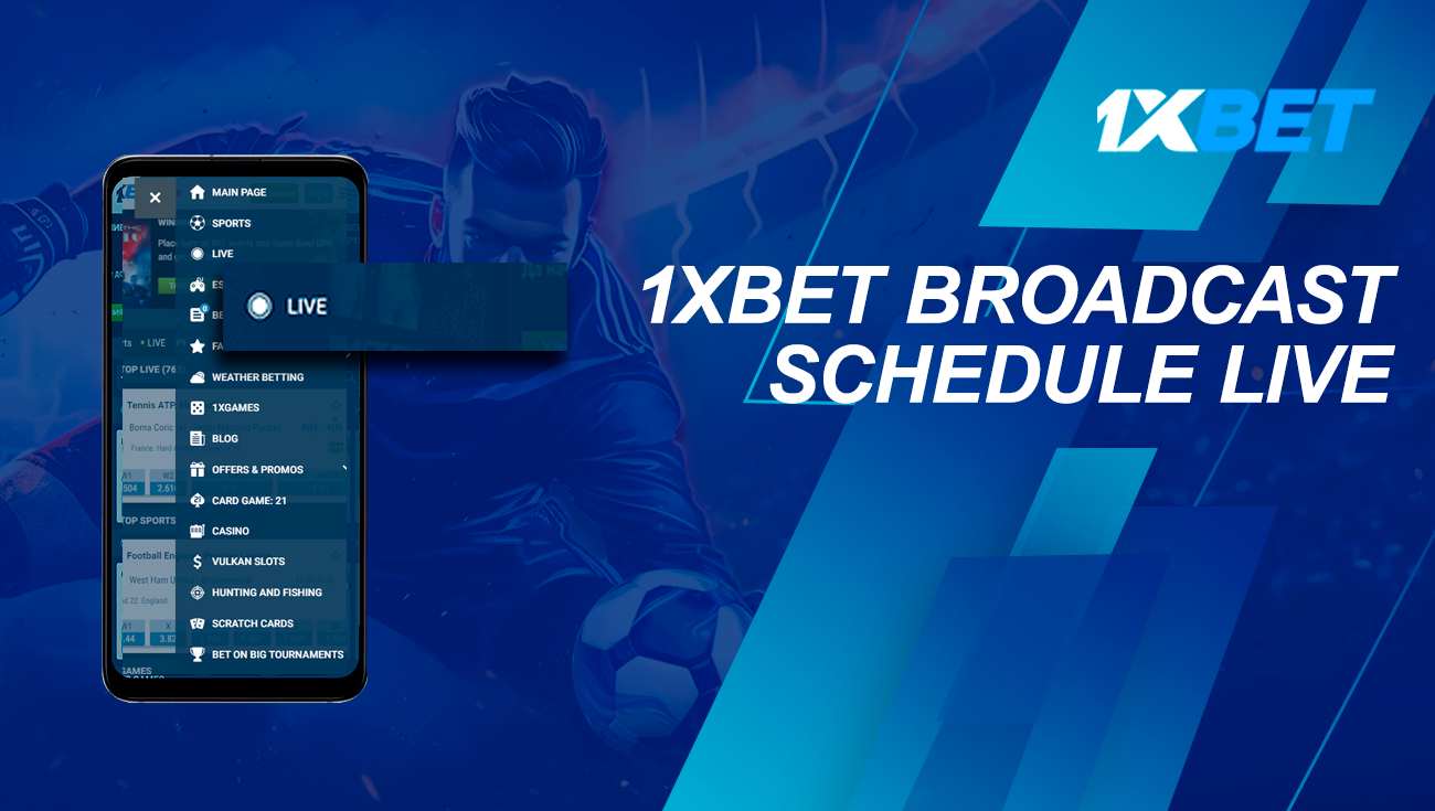 1xbet broadcast schedule